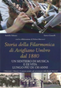 Storia della Filarmonica di Avigliano Umbro dal 1880.